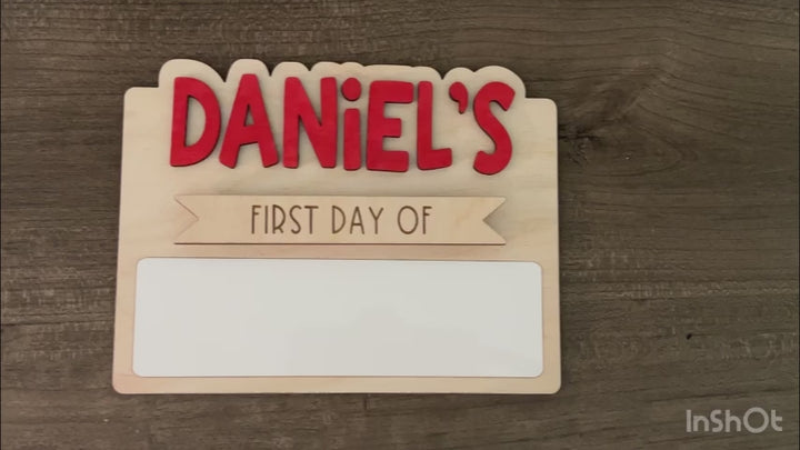 First/Last Day of School sign - personalized